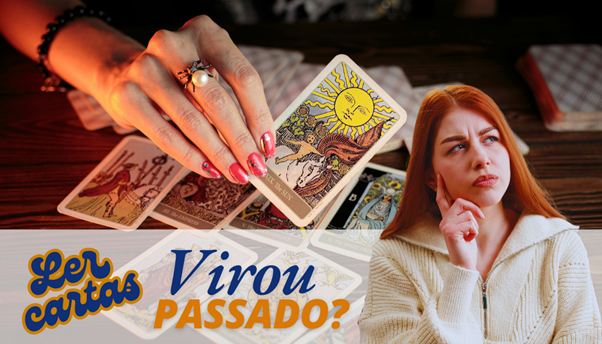 Tarot e cartomancia ficaram no passado da evolução